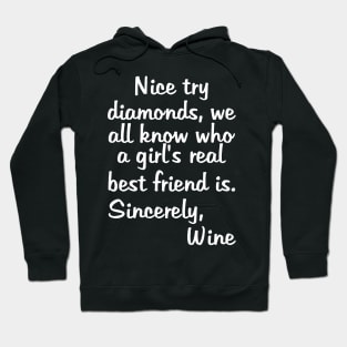 Nice try diamonds Hoodie